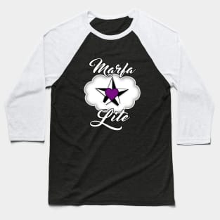 Marfa Lite (white font) Baseball T-Shirt